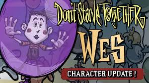 So you could just go through adventure in god mode and spawn in a maxwell statue. Don T Starve Together Wes S Entirely Real Character Refresh Now Available Steam News