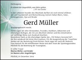 Gerd muller is a former german footballer and regarded as one of the greatest goalscorers of all time. Traueranzeigen Von Gerd Muller Www Abschied Nehmen De