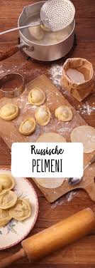 Pelmeni Kostliche Teigtaschen Aus Russland Russische Pelmeni Russische Rezepte Backen Teigtaschen