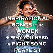 This List Of Inspirational Songs For Women Was Hand Selected To Empower Inspire And Motivate You In The Bes In 2020 Inspirational Songs Motivational Songs Fight Song