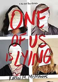 At times, the characters and the emotional core of the events are almost obscured by such quick maneuvering through the weighty plot. One Of Us Is Lying Wikipedia