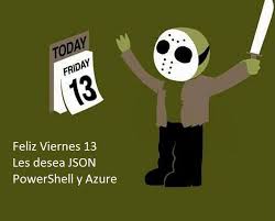 El jueves 26 se presentará el gabinete ministerial en el congreso para voto de confianza. Jesus Gil On Twitter Feliz Viernes13 Les Desea Json Junto Con Powershell Y Azure Tallercertificacion Daverndn Rrhdz73 Carolinam22