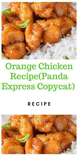 Orange Chicken Recipe Panda Express Copycat Recipe Recipe Easy Chinese Recipes Orange Chicken Recipe Chicken Recipes