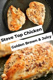 How To Cook Chicken On The Stove The Gunny Sack In 2020 Grilled Chicken On Stove Grilled Chicken Recipes Easy Stove Chicken Recipes