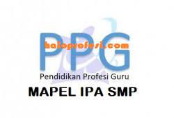 Mata pelajaran ilmu pengetahuan alam (ipa) 4. Soal Dan Kunci Jawaban Persiapan Up Ppg Pretest Ukg Mapel Ipa Smp Haloprofesi
