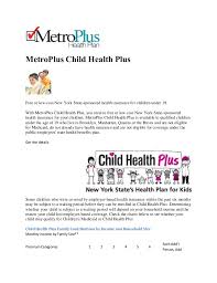 Healthplus insurance company operates as an insurance company. Metroplus Child Health Plus