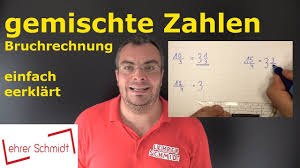 Gemischte Zahlen Mathe Bruchrechnung Lehrerschmidt Bruchrechnen Mathematik Trigonometrie