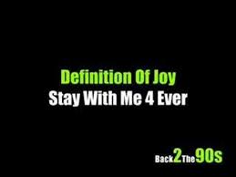 Definition Of Joy Stay With Me 4 Ever Joy Definition If I Stay Definitions