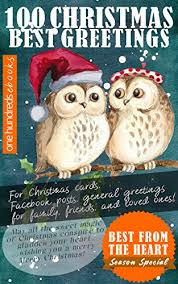 We did not find results for: Amazon Com 100 Christmas Best Greetings For Your Christmas Cards Facebook Posts General Greetings For Family Friends And Loved Ones Ebook One Hundreds Ebooks Kindle Store