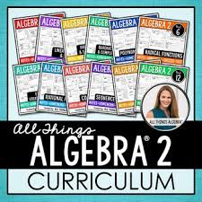 Translation of problems into algebra. Algebra 2 Curriculum By All Things Algebra Teachers Pay Teachers