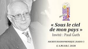 Sous le ciel de mon pays : Paul Guth