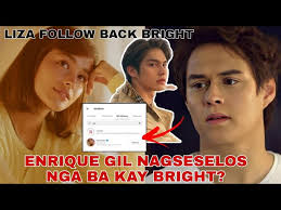 ENRIQUE GIL nagseselos nga ba sa pag follow back ni LIZA kay BRIGHT  VACHIRAWIT? || LizQuen