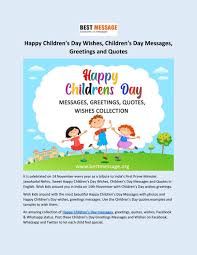 Wish kids around you in india on 14th november with children's day wishes greetings. Sweet Children S Day Wishes Messages Greetings And Quotes By Best Messages Issuu