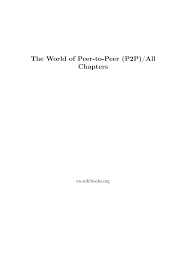 Here are some of the most common p2p services available. Https Upload Wikimedia Org Wikipedia Commons 7 70 The World Of Peer To Peer Pdf