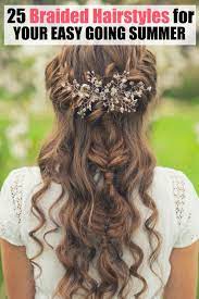 25 Braided Hairstyles For Your Easy Going Summer Simple Prom Hair Prom Hairstyles For Long Hair Hair Styles