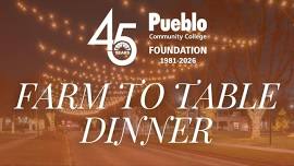 Pueblo Community College Foundation Farm to Table