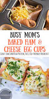 Busy Mom S Baked Ham Cheese Egg Cups Recipe Baked Ham Keto Diet Recipes Food