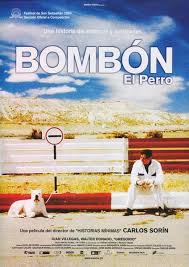 Bombon El Perro Carlos Sorin 2004 Film Espagnol Film Affiche Film