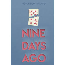Nine Days Ago (Paperback)
