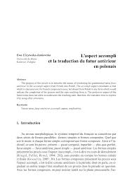 En néerlandais, le verbe au futur s'écrit en deux mots. Pdf L Aspect Accompli Et La Traduction Du Futur Anterieur En Polonais