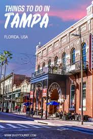 23 Best Fun Things To Do In Tampa Florida Tampa Florida Ybor City Tampa Florida Vacation
