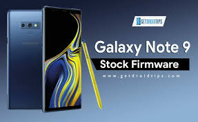 Samsung Galaxy Note 9 Stock Firmware Collections Back To Stock Rom