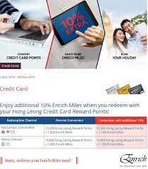 Hong leong bank ipoh is a commercial bank that serve loan, deposit and more. Hong Leong Credit Card Promotion Enjoy Additional 10 Enrich Miles When You Redeem With Your Hong Leong Credit Card Reward Points