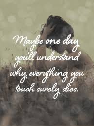 Maybe One Day You Ll Understand Why Everything You Touch Surely Dies Passenger Let Her Go Words Song Quotes Lyrics