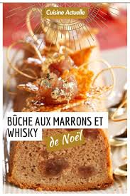 Buche Aux Marrons Et Whisky Recettes Recette Recette Recette Dessert Desserts De Fete