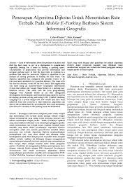 , vn = z and weights w (vi, vj) where w (vi, vj) = ∞ if {vi, vj} is not an edge in g} contoh for i : Pdf Penerapan Algoritma Dijkstra Untuk Menentukan Rute Terbaik Pada Mobile E Parking Berbasis Sistem Informasi Geografis