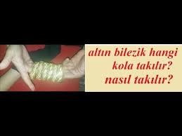 22 Ayar Altin Bilezik Hangi Kola Takilir Nasil Takilir Bilezik Modelleri Videolu Ruya Tabirleri Bilezik Ruya Koltuklar