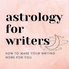 The illustrated key to unlocking the secrets of the stars. Astrology For Writers How To Make Your Writing Work For You Jeanna Kadlec