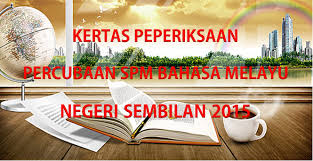 Prosa tradisional (burung terbang dipipiskan lada). Kertas Soalan Peperiksaan Percubaan Spm Bahasa Melayu Negeri Sembilan 2015 Gurubesar My