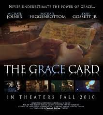 Every day, we have the opportunity to rebuild relationships and heal wounds by extending and receiving god's grace. The Grace Card 2010 Imdb