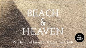 Ipcc's latest report has been called 'code red for humanity' by a un top official. Beach Heaven Wochenausklang Fur Korper Und Seele Evangelischer Kirchenverband Koln Und Region