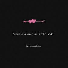 Pin De Ester Em Moca Crista Em 2020 Jesus E Palavra De Deus Verdades