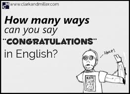 Check spelling or type a new query. 15 Ways To Say Congratulations In English Clark And Miller