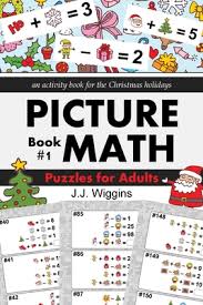 Problem solving, logic games and number puzzles kids love to play. Puzzles For Adults An Activity Book For The Christmas Holidays Paperback Village Books Building Community One Book At A Time