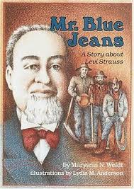 Creative Minds Biographies Ser.: Mr. Blue Jeans : A Story about Levi  Strauss by 9780876144213