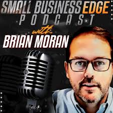 Episodes of The Small Business Edge Podcast