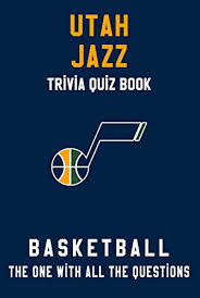 In these basketball trivia questions and answers, you'll learn more about this topic, from particular players and games to scores, seasons, and championships. Utah Jazz Trivia Quiz Book Basketball The One With All The Questions Nba Basketball Fan Gift For Fan Of Utah Jazz English Edition Ebook Oviedo Bonnie Amazon Com Mx Tienda Kindle