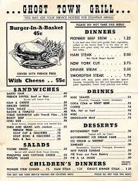 Ghost Town Grill Menu Vintage Menu Classic Menu Menu Restaurant