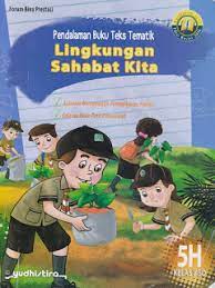 Check spelling or type a new query. Kelas 5 Tema 8 Lingkungan Sahabat Kita 5h Belajar Kurikulum 2013