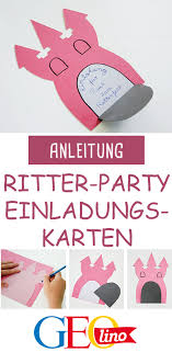Fur Die Party Ritterburg Einladungskarten Einladung Kindergeburtstag Basteln Einladung Kindergeburtstag Einladungskarten Kindergeburtstag
