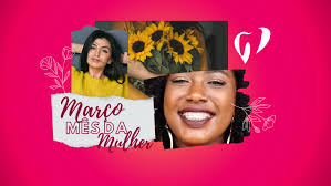 Março, mês da mulher!