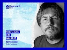 Superscrierile lunii noiembrie, de Dan Radu
