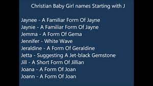 Click to short list names and share with friends. Christian Baby Girl Names J Youtube
