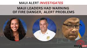 LEADERS HAD WARNING ABOUT LAHAINA FIRE DANGERS