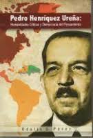 Details for: Pedro Henríquez Ureña: humanidades críticas y democracia del  pensamiento