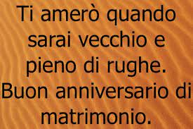 Nei prossimi paragrafi vedremo delle frasi di buon anniversario di matrimonio per lui e per lei e delle frasi di auguri sia romantiche che divertenti per lettera da poter utilizzare per augurare. Auguri Al Marito Per Anniversario Di Matrimonio